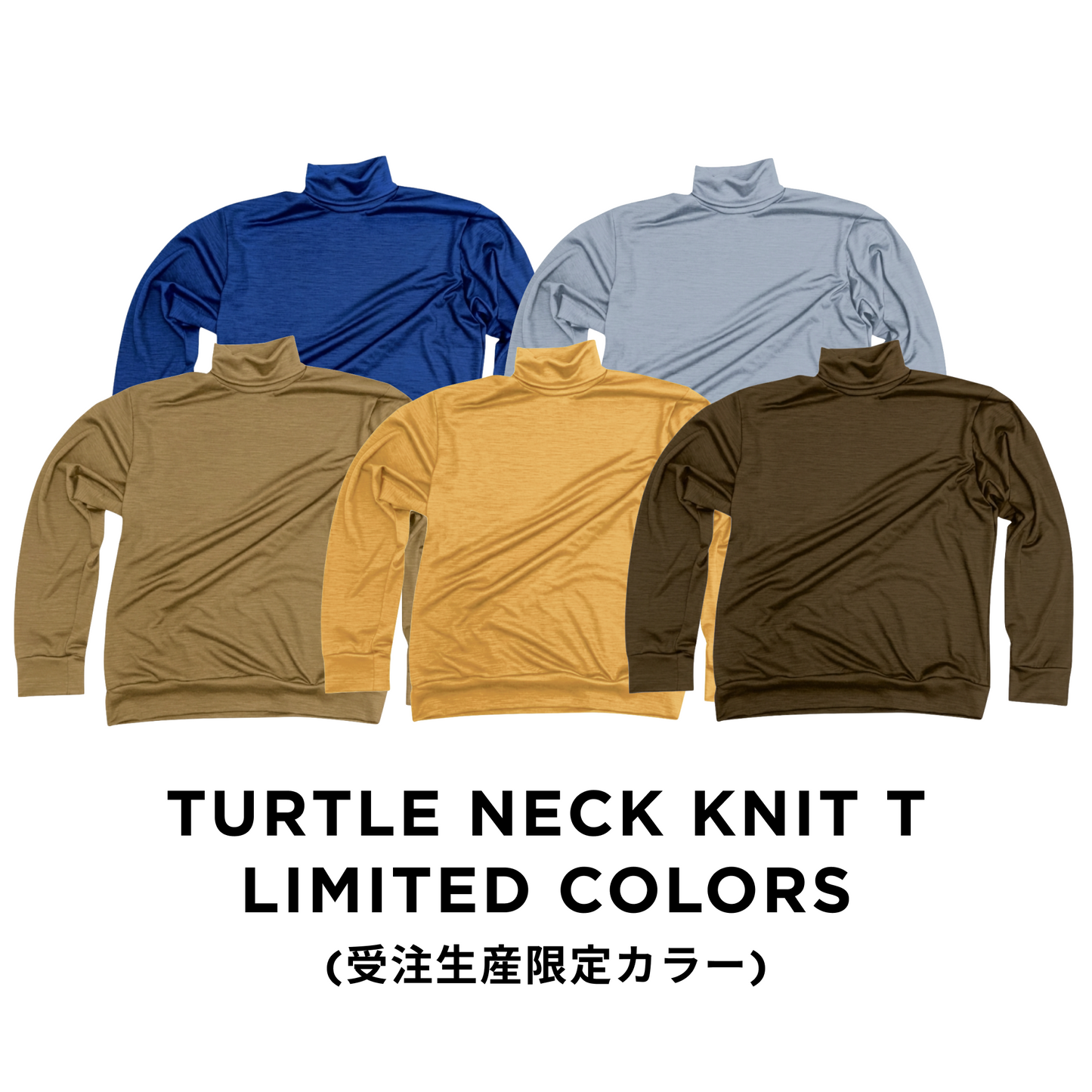 TURTLE NECK KNIT T (LIMITED COLORS)